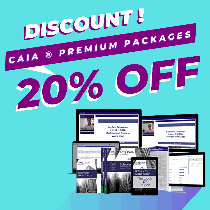 GET 20% OFF on CAIA® Premium Study Packages from Kaplan Schweser