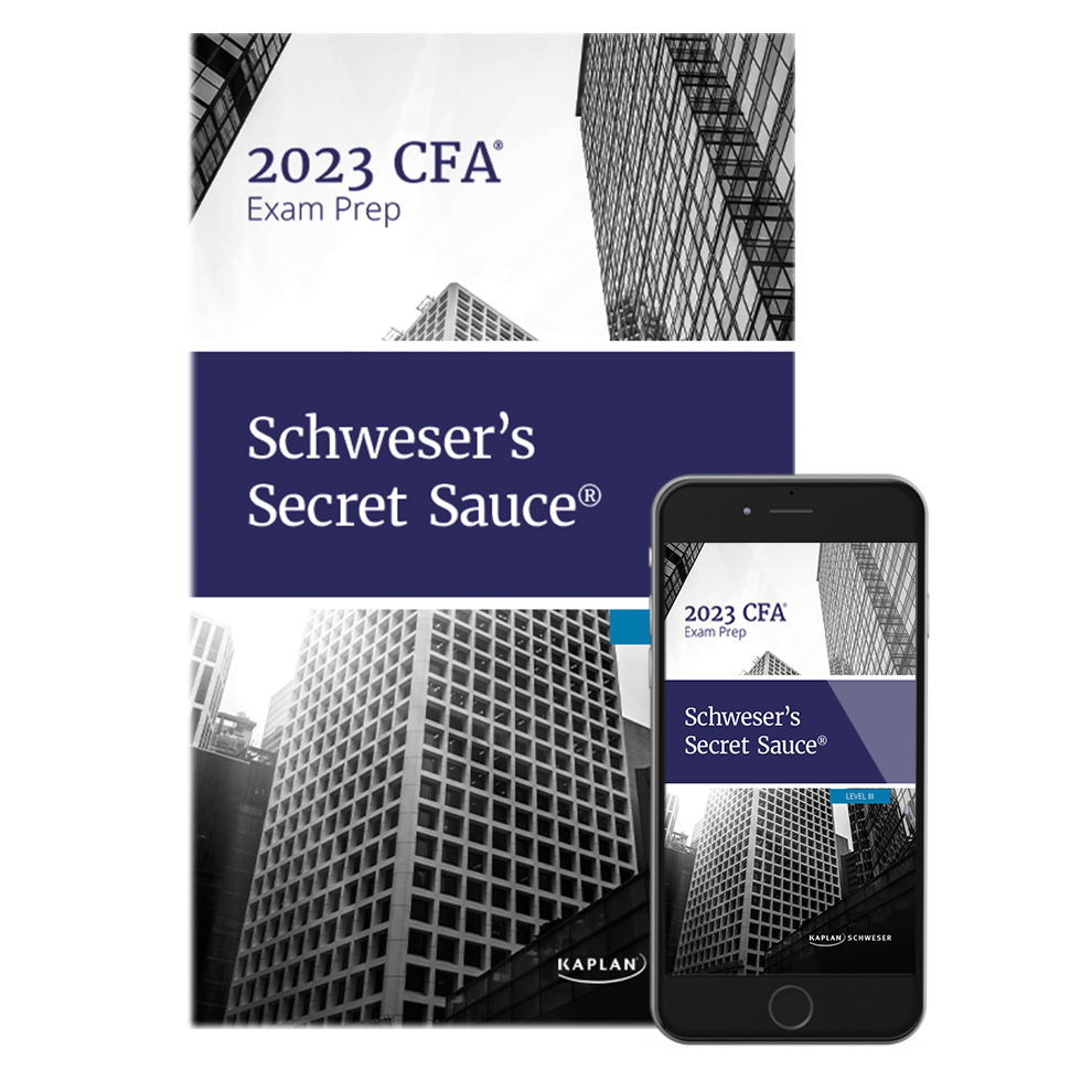 Schweser Level III CFA® Secret Sauce® (Printed and eBook)