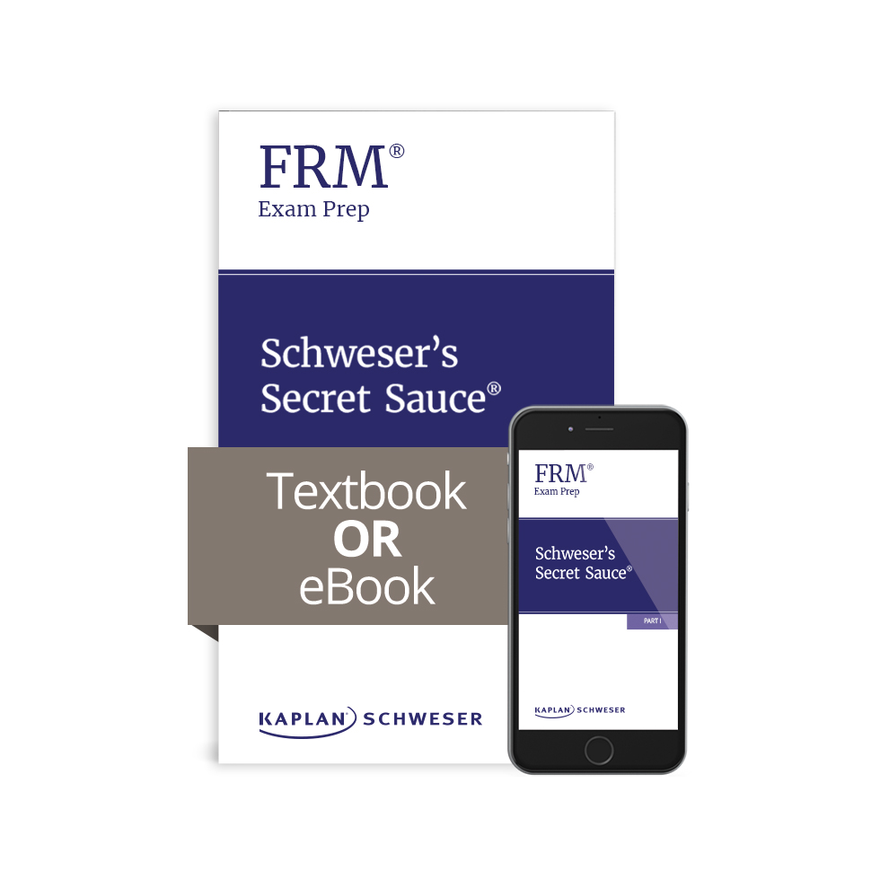 Schweser FRM Part 1 Secret Sauce® (Printed & eBook)