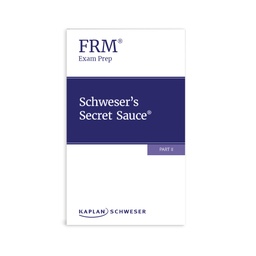 Schweser FRM Part 2 Secret Sauce® (E-book)